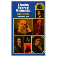 A Concise History of Mathematics Struik Dirk J., Mathematics