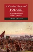 A Concise History of Poland Łukowski Jerzy, Zawadzki Hubert