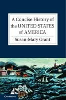 A Concise History of the United States of America Grant Susan-Mary