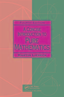 A Concise Introduction to Pure Mathematics, Fourth Edition Liebeck Martin