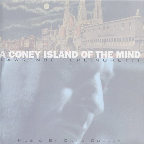 A Coney Island Of The Mind Lawrence Ferlinghetti
