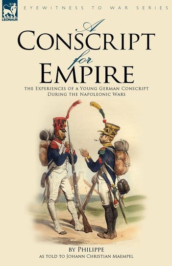 A Conscript for Empire Philippe
