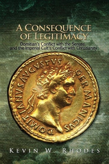 A Consequence of Legitimacy Rhodes Kevin W.