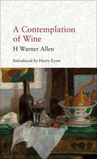 A Contemplation of Wine H. Warner Allen