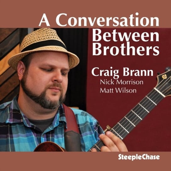 A Conversation Between Brothers Craig Brann