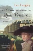 A Conversation on the Quai Voltaire Langley Lee