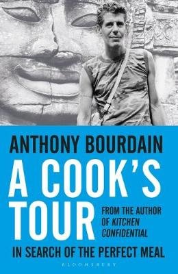 A Cook's Tour Bourdain Anthony