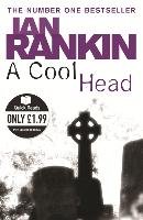 A Cool Head Rankin Ian
