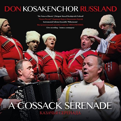 A Cossack Serenade Don Kosaken Chor