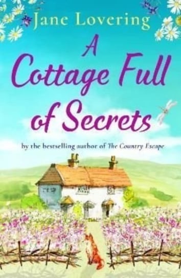 A Cottage Full of Secrets: Escape to the country for the perfect uplifting read for 2022 Jane Lovering