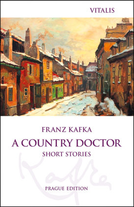 A Country Doctor (Prague Edition) Vitalis