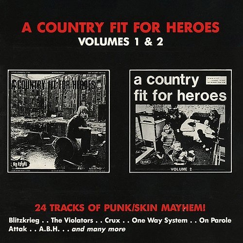 A Country Fit for Heroes, Vol. 1 & 2 Various Artists