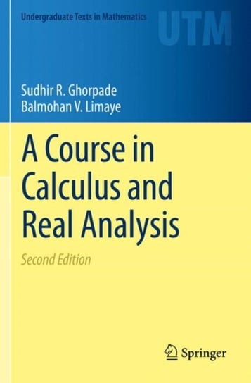 A Course in Calculus and Real Analysis Springer Nature Switzerland AG