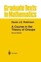 A Course in the Theory of Groups Robinson Derek J. S.