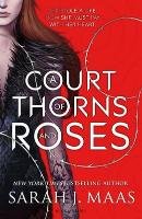 A Court of Thorns and Roses Maas Sarah J.
