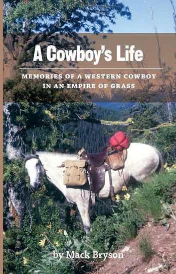 A Cowboy's Life Bryson Mack