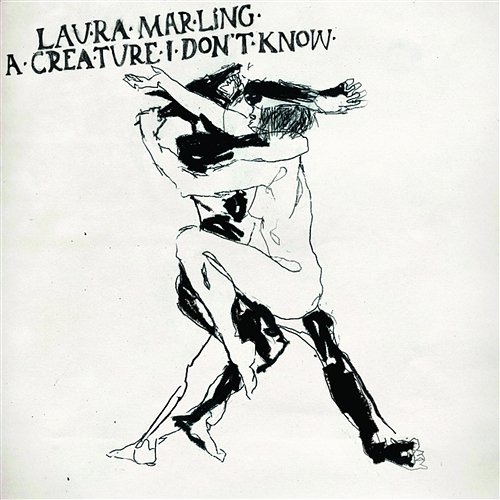 A Creature I Don't Know Laura Marling