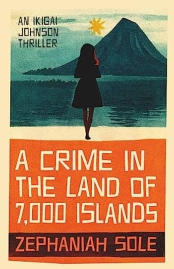 A Crime In The Land of 7,000 Islands Eyewear Publishing