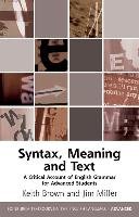 A Critical Account of English Syntax Brown Keith Miller J., Miller Emeritus Professor Jim, Miller Jim, Brown Affiliated Lecturer Keith