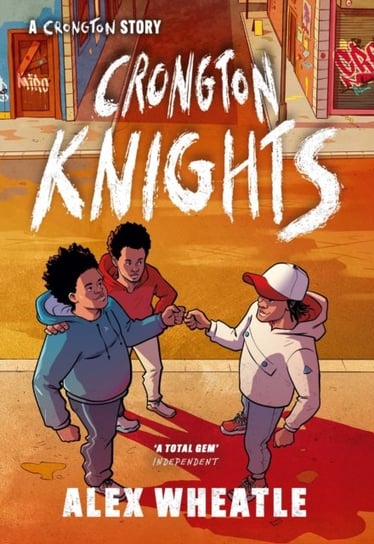 A Crongton Story: Crongton Knights: Book 2 Wheatle Alex