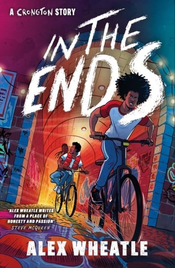 A Crongton Story: In The Ends: Book 4 Wheatle Alex