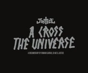 A Cross The Universe Justice