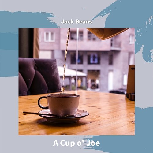 A Cup O' Joe Jack Beans
