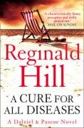 A Cure for All Diseases Hill Reginald