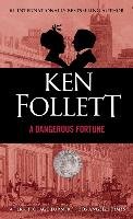 A Dangerous Fortune Follett Ken