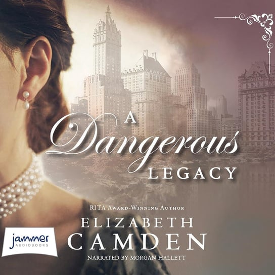 A Dangerous Legacy Camden Elizabeth