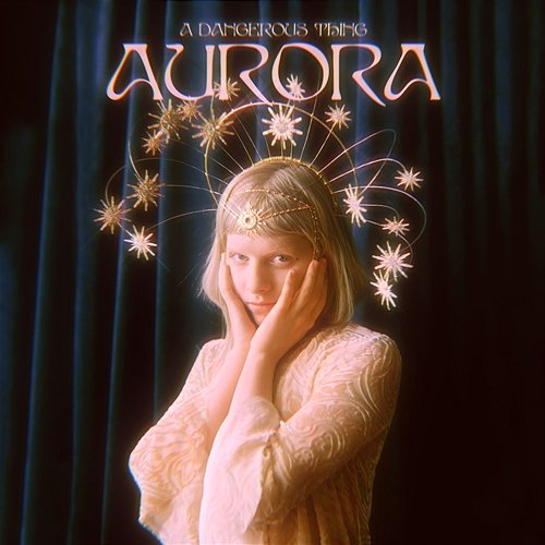 A Dangerous Thing Aurora
