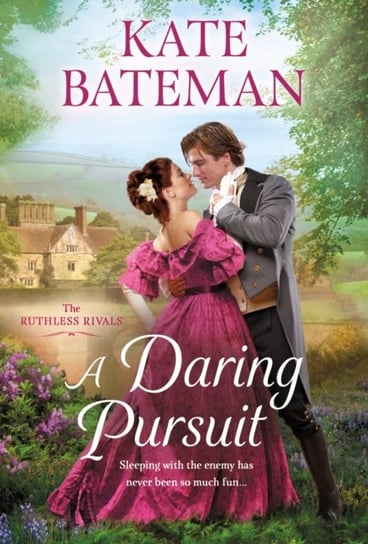 A Daring Pursuit: The Ruthless Rivals Kate Bateman