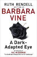A Dark-Adapted Eye Vine Barbara