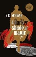 A Darker Shade of Magic: Collector's Edition Schwab V. E.