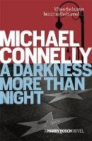 A Darkness More Than Night Connelly Michael