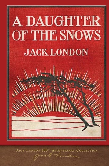 A Daughter of the Snows London Jack