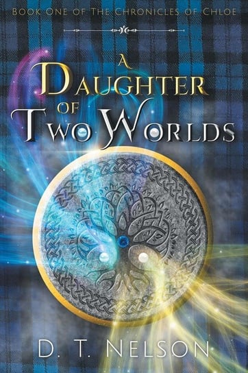 A Daughter of Two Worlds Nelson D. T.