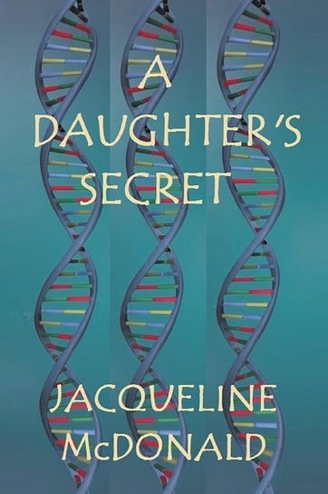 A Daughter's Secret Mcdonald Jacqueline