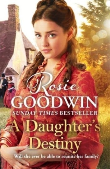 A Daughters Destiny Rosie Goodwin