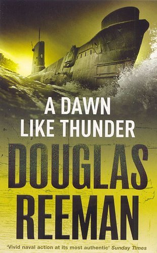A Dawn Like Thunder Reeman Douglas