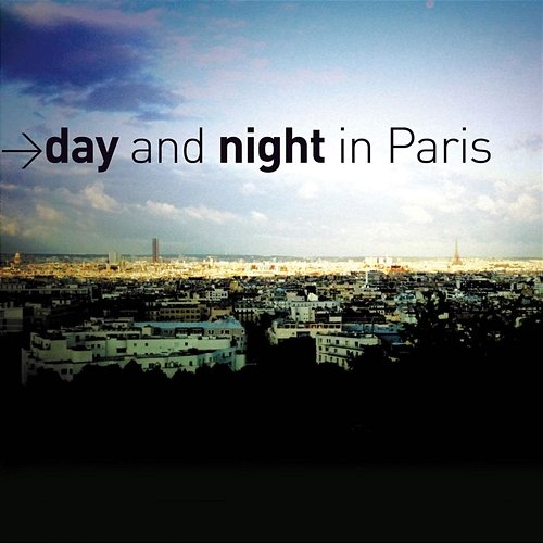 A Day and Night in Paris Café Chill Lounge Club