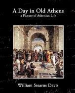A Day in Old Athens Davis William Stearns