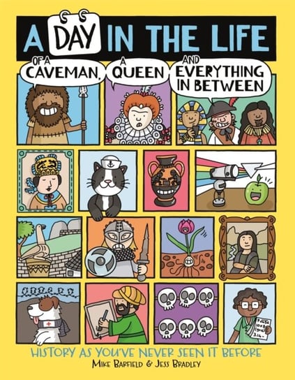 A Day in the Life of a Caveman, a Queen and Everything In Between Opracowanie zbiorowe