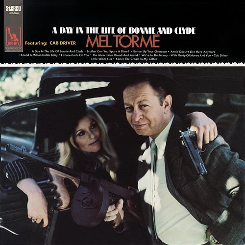 A Day In The Life Of Bonnie And Clyde Mel Tormé