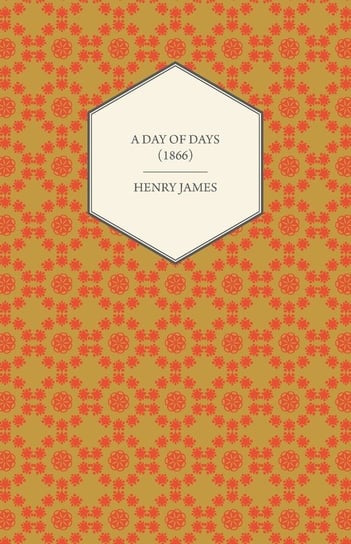 A Day of Days (1866) James Henry