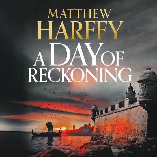 A Day of Reckoning Harffy Matthew