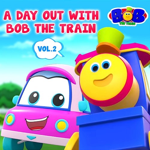 A Day Out with Bob The Train, Vol. 2 Bob The Train