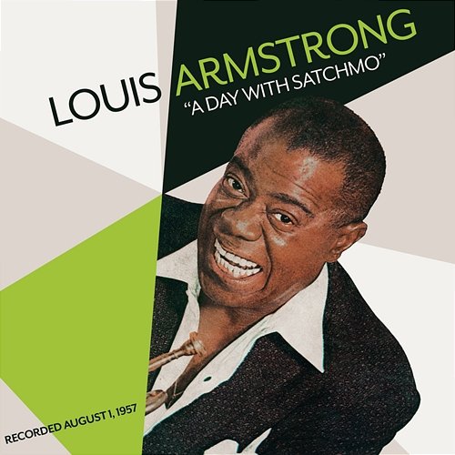 A Day With Satchmo Louis Armstrong