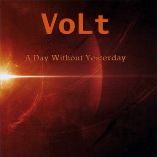 A Day Without Yestarday Volt