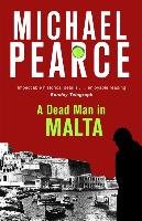 A Dead Man in Malta Pearce Michael